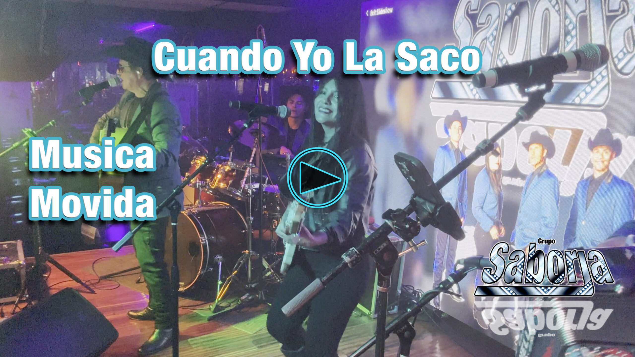 Cuando Yo La Saco (En Vivo)- Grupo Saborja